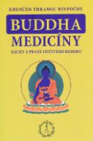 Kniha: Buddha medicíny - Khenčen Thrangu Rinpočhe