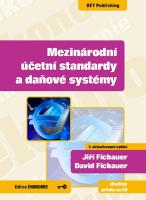 Kniha: Mezinárodní účetní standardy a daňové systémy - 5. vydání - David Ficbauer