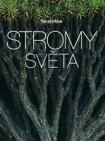 Kniha: Stromy světa - Tomáš Míček