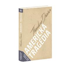 Kniha: Americká tragédia - Theodore Dreiser