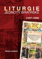 Kniha: Liturgie Jednoty bratrské (1457–1620)