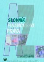 Kniha: Slovník finančného práva - Daniel Jakubovič