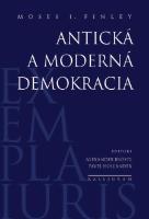 Kniha: Antická a moderná demokracia - Moses I. Finley