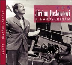 Médium CD: Jiřímu Voskovcovi k narozeninám - Jiří Voskovec