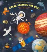 Kniha: Atlas vesmíru pre deti - Jiří Dušek, Jan Píšala
