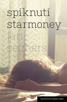 Kniha: Spiknutí starmoney - Jan Seghers