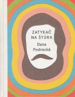Kniha: Zatykač na Štúra - Dana Podracká