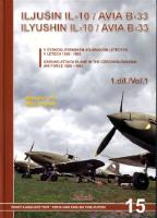 Kniha: Iljušin Il-10 / Avia B-33 - 1. díl - Milan Hanák, Miroslav Irra