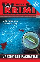 Kniha: Vraždy bez pachatele - Věnceslava Dezortová