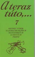 Kniha: A teraz túto,...7 - Dušan Bohuš