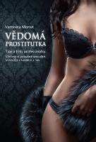 Kniha: Vědomá prostitutka - Tipy a triky profesionálky - Veronica Monet