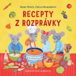 Kniha: Recepty z rozprávky - Stano Mores; Zlatica Kramárová