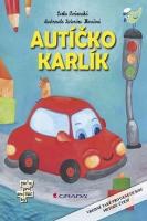 Kniha: Autíčko Karlík - Lenka Rožnovská