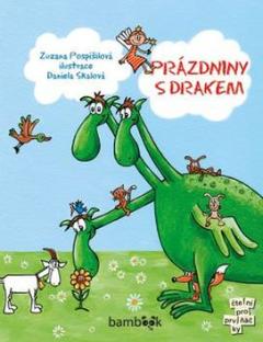 Kniha: Prázdniny s drakem - Čtení pro prvňáčky - Zuzana Pospíšilová