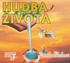 Médium CD: Hudba života - Zdenka Blechová