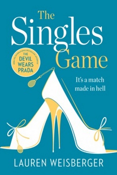 Kniha: The Singles Game - Lauren Weisbergerová