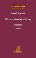 Tvrdá, bez prebalu, lesklá: Zákon směnečný a šekový Komentář 6. vydání - Zdeněk Kovařík
