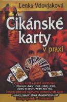 Kniha: Cikánské karty v praxi - Kniha + 36 karet - Lenka Vdovjaková