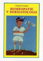 Kniha: Homeopatie v dermatologii - François Cousset; Miloš Rýc