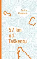 Kniha: 57 km od Taškentu - Zuska Kepplová