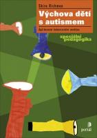 Kniha: Výchova dětí s autismem - Shira Richman