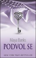 Kniha: Podvol se - Temné touhy 1 - Maya Banks