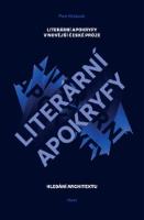 Kniha: Literární apokryfy v novější české próze (hledání architextu) - (hledání architextu) - Petr Hrtánek