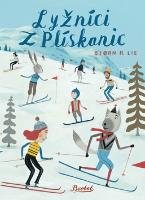 Kniha: Lyžníci z Plískanic - Bjorn Rune Lie