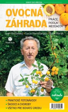 Kniha : Ovocná záhrada - Práce podľa mesiacov - Záhrada: Ako na to - 1. vydanie