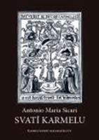 Kniha: Svatí karmelu - Antonio Maria Sicari