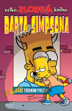 Kniha: Velká zlobivá kniha Barta Simpsona - Matt Groening