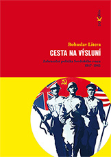 Kniha: Cesta na výsluní - Zahraniční politika Sovětského svazu 1917-1945 - Bohuslav Litera