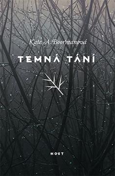 Kniha: Temná tání - Kate A. Boormanová