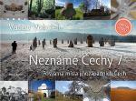 Kniha: Neznámé Čechy 7 - Posvátná místa jihozápadních Čech - Václav Vokolek