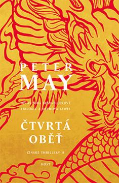 Kniha: Čtvrtá oběť - Čínské thrillery 2 - Peter May