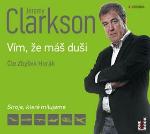 Kniha: Jeremy Clarkson - Vím, že máš duši - CDmp3 (Čte Zbyšek Horák) - Jeremy Clarkson