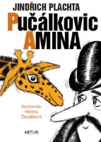 Kniha: Pučálkovic Amina - 4. vydání - Jindřich Plachta