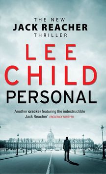 Kniha: Personal - The new Jack Reacher Thriller - Lee Child