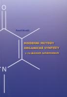Kniha: Moderní metody organické syntézy v reakčních schématech