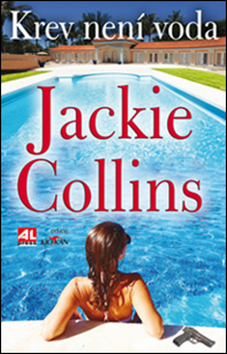 Kniha: Krev není voda - Jackie Collinsová