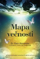 Kniha : Mapa večnosti - Voľné pokračovanie bestsellera Pohľad do večnosti