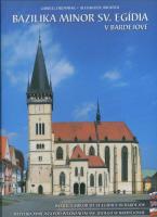 Kniha: Bazilika MInor Sv. Egídia v Bardejove - Alexander Jiroušek