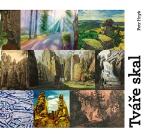 Kniha: Tváře skal - Petr Hnyk