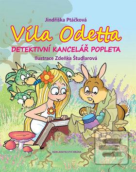 Kniha: Víla Odetta - Detektivní kancelář Popleta - 1. vydanie - Jindřiška Ptáčková