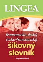 Kniha: Francouzsko-český česko-francouzský šikovný slovník - ... nejen do školy