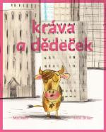 Kniha: Dědeček a kráva - Ivan Binar