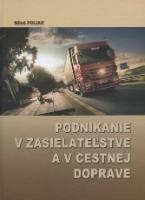 Kniha: Podnikanie v zasielateľstve a v cestnej doprave