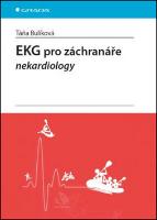 Kniha: EKG pro záchranáře nekardiology - Táňa Bulíková