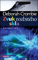 Kniha: Zvuk rozbitého skla - Deborah Crombie