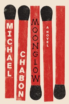Kniha: Moonglow - 1. vydanie - Michael Chabon